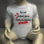 Bu Yıl Doğum Günü Hediyen Benim Anneciğim Body Baskılı Zıbın
