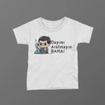 Dayımı Aratmayın Bana Erkek Baskılı Tişört