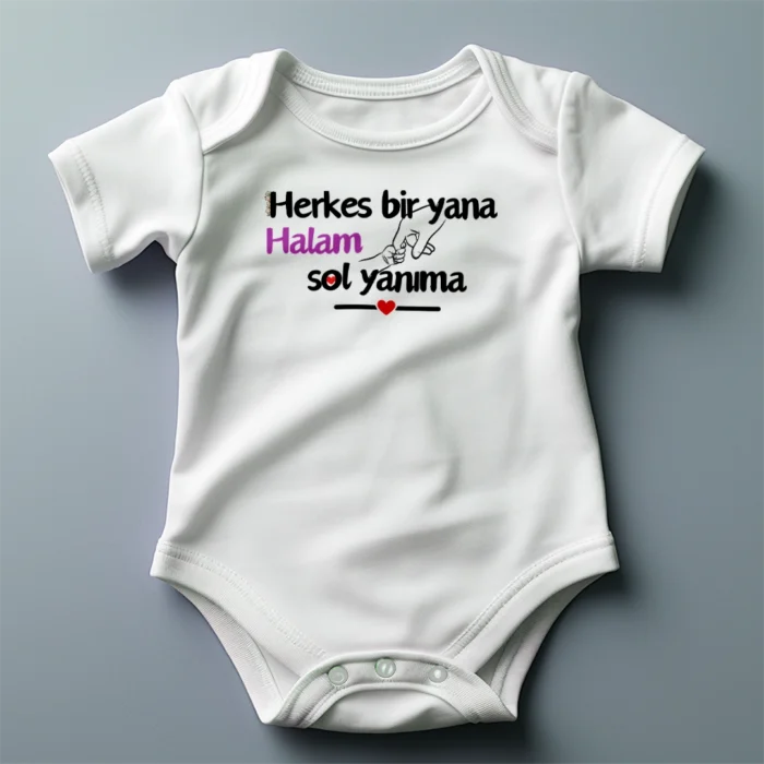 Herkes Bir Yana Halam Sol Yanıma Baskılı Zıbın