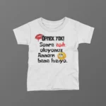 Öpmek Yok Sonra Aşık Oluyonuz Annem Bana Kızıyo Baskılı Tişört