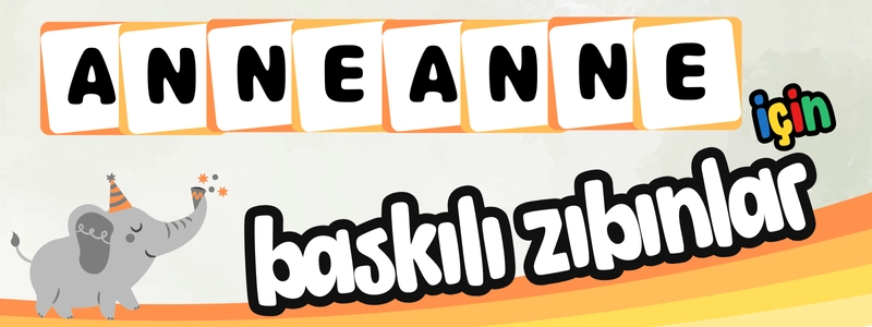 anneanne için baskılı zıbınlar