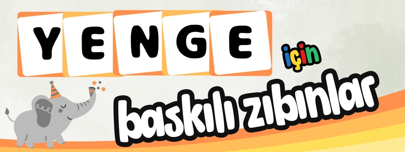 yenge icin baskili zibinlar