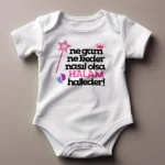 Ne Gam Ne Keder Nasıl Olsa Halam Halleder Taç Baskılı Zıbın