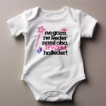 Ne Gam Ne Keder Nasıl Olsa Teyzem Halleder Taç Baskılı Zıbın